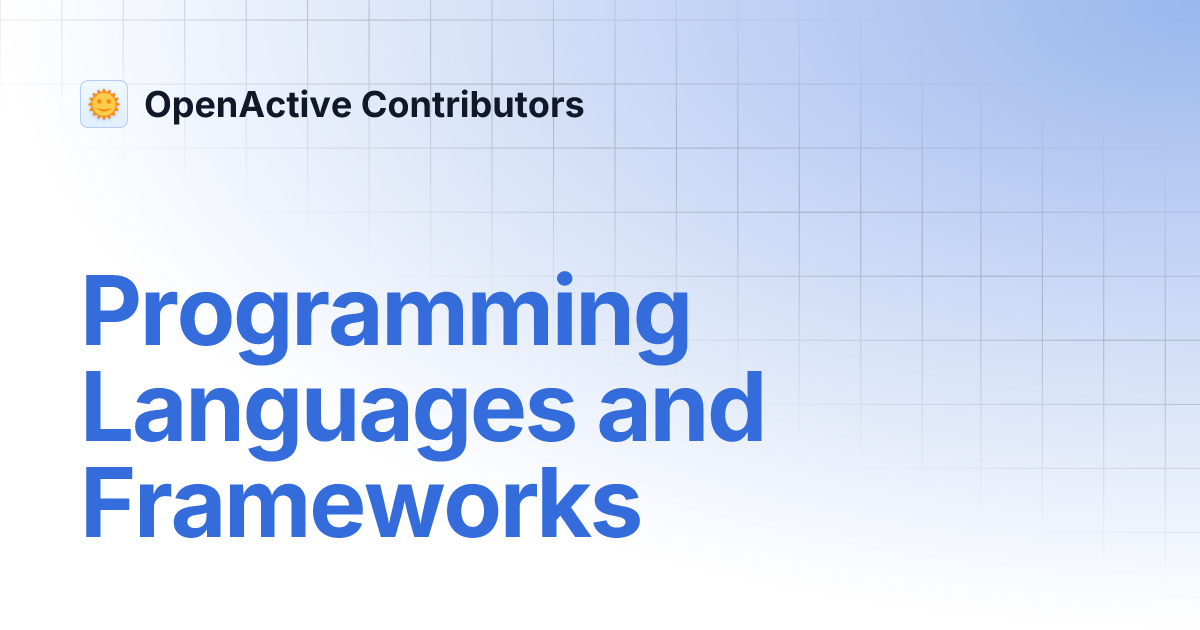 Programming Languages and Frameworks | OpenActive Contributors